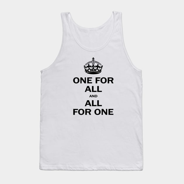 "One for all" , inspirational quote, royal crown, perfect gift for all Tank Top by Yurko_shop